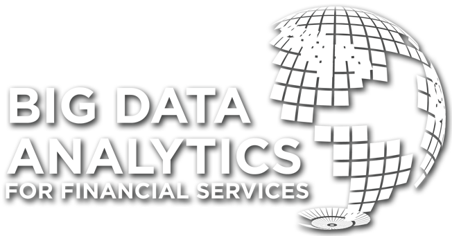 Big Data Analytics for Financial Services