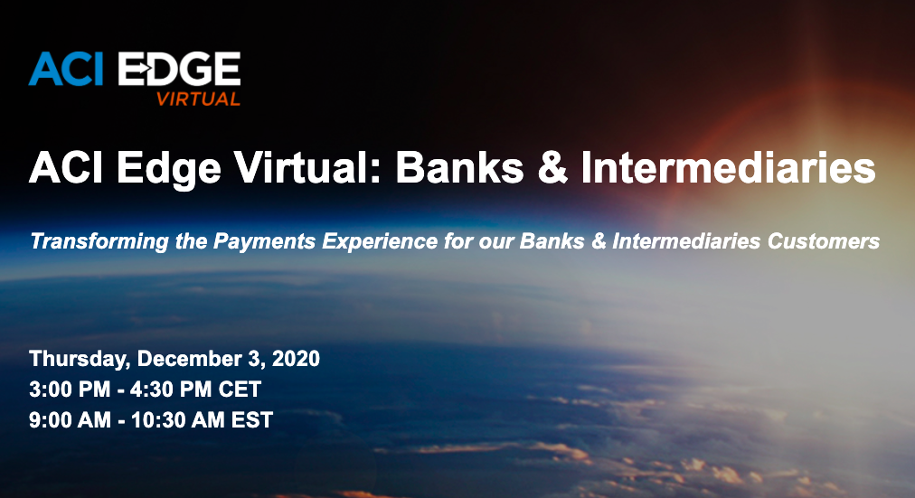 ACI Edge Virtual: Banks & Intermediaries